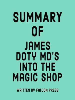 cover image of Summary of James Doty MD's Into the Magic Shop